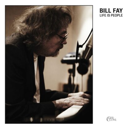 Bill Fay - Life Is People [2xLP]