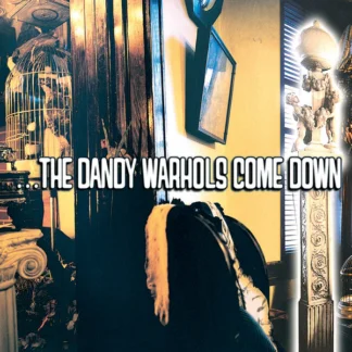 The Dandy Warhols - The Dandy Warhols Come Down [LTD 2xLP] (Yellow Vinyl)