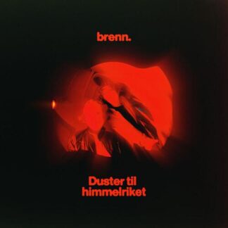 brenn. - Duster til himmelriket [LTD LP]