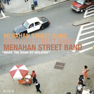 Menahan Street Band - Make The Road By Walking [LP]