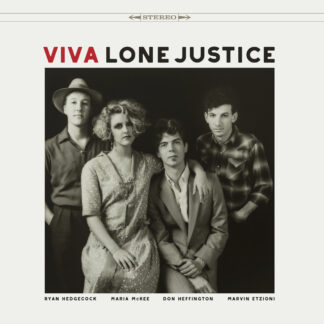 Lone Justice - Viva Lone Justice [LP]
