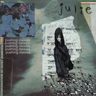 julie - pushing daisies [10" EP]