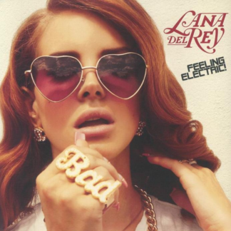 Lana Del Rey - Feeling Electric [LP]