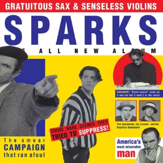 Sparks - Gratuitous Sax & Senseless Violins [LP]