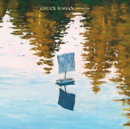 Chuck Ragan - Love & Lore [LTD LP] (Colored Vinyl)