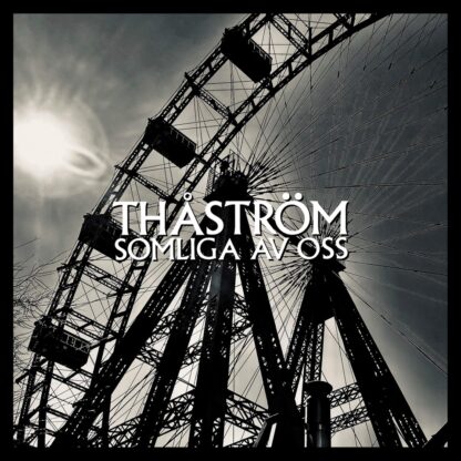 Thåström - Somliga Av Oss [LP]