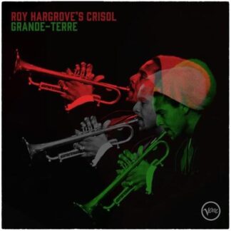 Roy Hargrove's Crisol - Grande-Terre [2xLP]