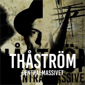 Thåström - Centralmassivet [LP]