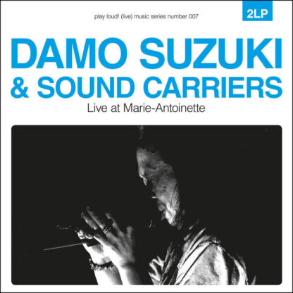 Damo Suzuki & Sound Carriers - Live At Marie-Antoinette [2xLP]
