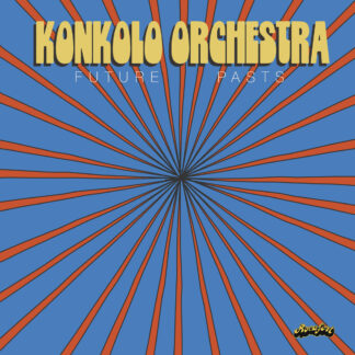 Konkolo Orchestra - Future Pasts [LTD LP]