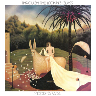 Midori Takada - Through The Looking Glass [LP]
