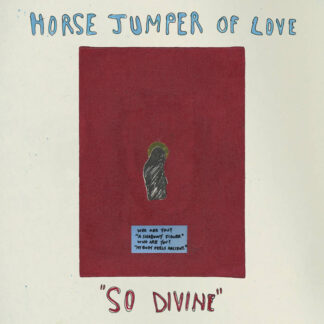 Horse Jumper Of Love - So Divine [LTD LP] (Coloured Vinyl)