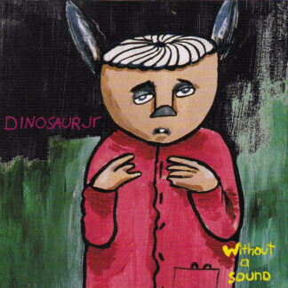 Dinosaur Jr. - Without A Sound [MC]