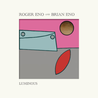 Roger Eno And Brian Eno - Luminous [LP]
