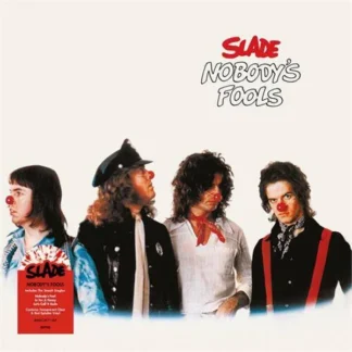 Slade - Nobody's Fools [LTD LP] (Transparent Clear And Red Splatter Vinyl)