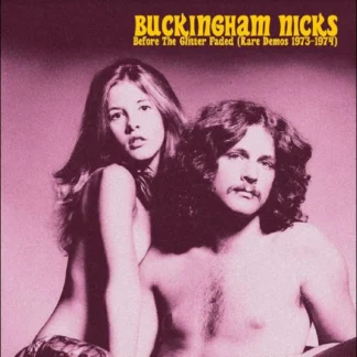 Buckingham Nicks - Before The Glitter Faded: The Demos 1973-1974 [LP]
