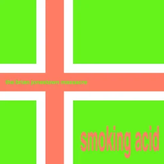 The Brian Jonestown Massacre - Smoking Acid [LP]