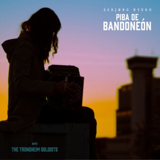 Åsbjørg Ryeng - Piba De Bandoneón [CD]