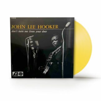 John Lee Hooker - Don’t Turn Me From Your Door [LTD LP] (Yellow Vinyl) (RSD24)