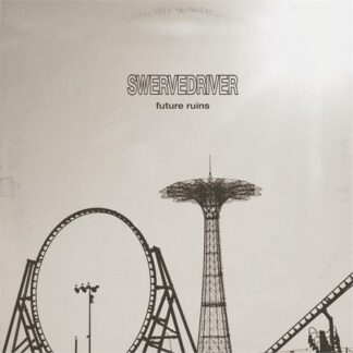 Swervedriver - Future Ruins [LP]