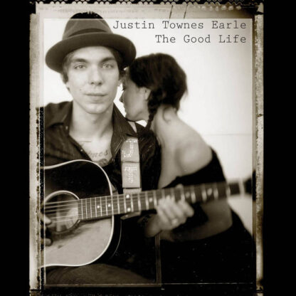 Justin Townes Earle - The Good Life [LP]