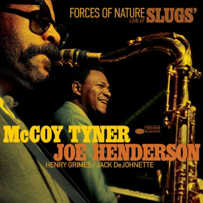 McCoy Tyner & Joe Henderson - Forces of Nature: Live at Slugs' [2xLP]