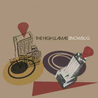 The High Llamas - Snowbug [2xLP]