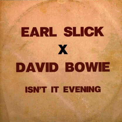 Earl Slick & David Bowie - Isn't It Evening [LTD 7"] (Turquoise Vinyl)