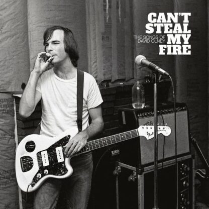 Various Artists - Can't Steal My Fire: The Songs of David Olney [LP]