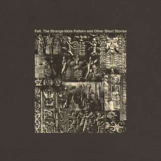 Felt - The Strange Idols Pattern and Other Short Stories [LP]