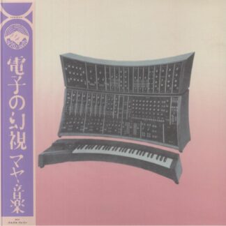 Maya Ongaku - Electronic Phantoms [LP]