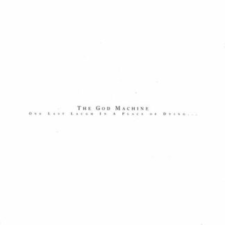 The God Machine - One Last Laugh In A Place Of Dying [2xLP]