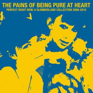 The Pains Of Being Pure At Heart - Perfect Right Now: A Slumberland Collection 2008-2010 [LTD LP] (Milky Clear W/ Blue & Yellow Splatter Vinyl)