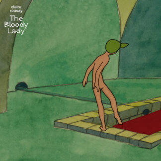 claire rousay - The Bloody Lady [LP]