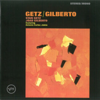 Stan Getz & Joao Gilberto - Getz/Gilberto [LP]