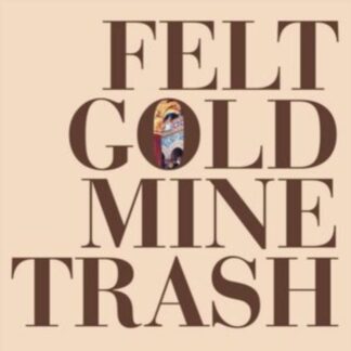 Felt - Gold Mine Trash [LP]