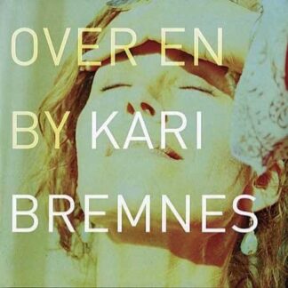 Kari Bremnes - Over En By [2xLP]