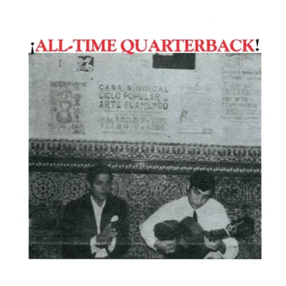 ¡All-Time Quarterback! - ¡All-Time Quarterback! [CD]