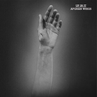 Afghan Whigs - Up In It [LP]