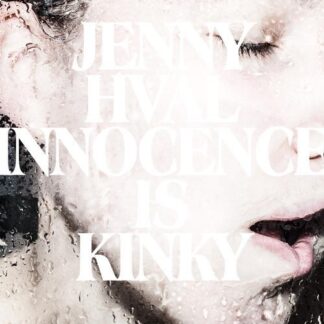 Jenny Hval - Innocence Is Kinky [LP]