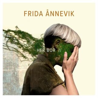 Frida Ånnevik - Her Bor [LP]