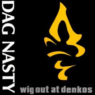 Dag Nasty - Wig Out At Denko's [LP]