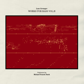 Michael Francis Duch - Lene Grenager: Works for Bass Vol. II [LP]
