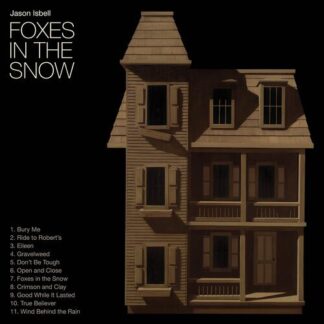 Jason Isbell - Foxes In The Snow [LTD LP] (Nordic Edition)