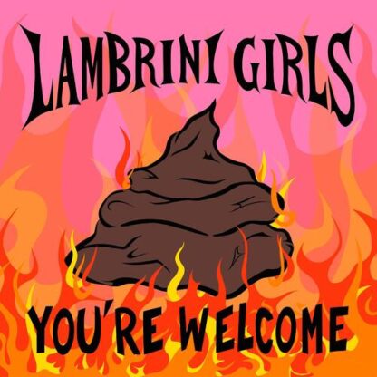 Lambrini Girls - You're Welcome [LP]