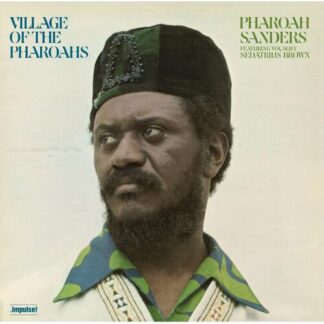 Pharoah Sanders - Village Of The Pharoahs [LP]