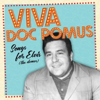 Doc Pomus - Viva Doc Pomus: Songs For Elvis (The Demos) [LTD 2xLP] (Opaque Orange Vinyl) (RSD25)