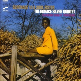 Horace Silver Quintet Featuring Stanley Turrentine - Serenade To A Soul Sister [LP]