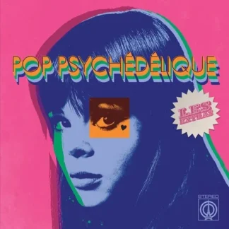 Various Artists - Pop Psychédélique (Les Extras) [LTD LP] (RSD25)