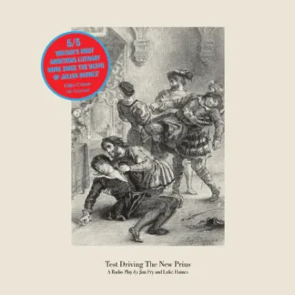 Jim Fry and Luke Haines - Test Driving The New Prius: A Radio Play by Jim Fry and Luke Haines [LTD LP] (RSD25)